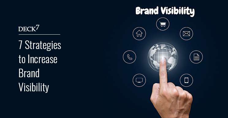 Which are the best strategies to increase brand visibility?